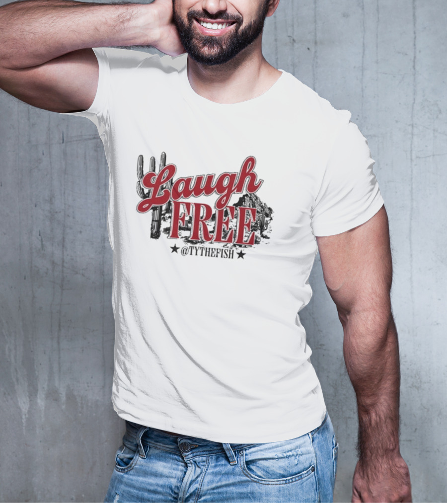 Laugh Free @TYTHEFISH Cactus Desert Scene T-Shirt
