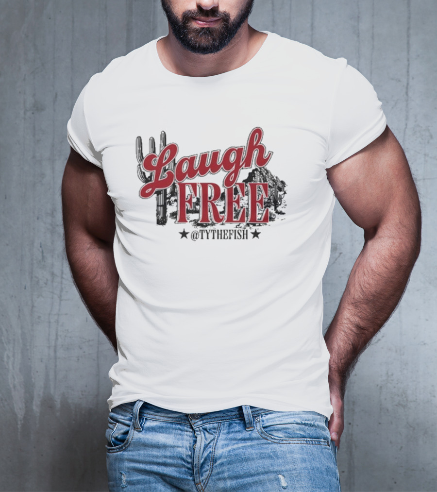 Laugh Free @TYTHEFISH Cactus Desert Scene T-Shirt