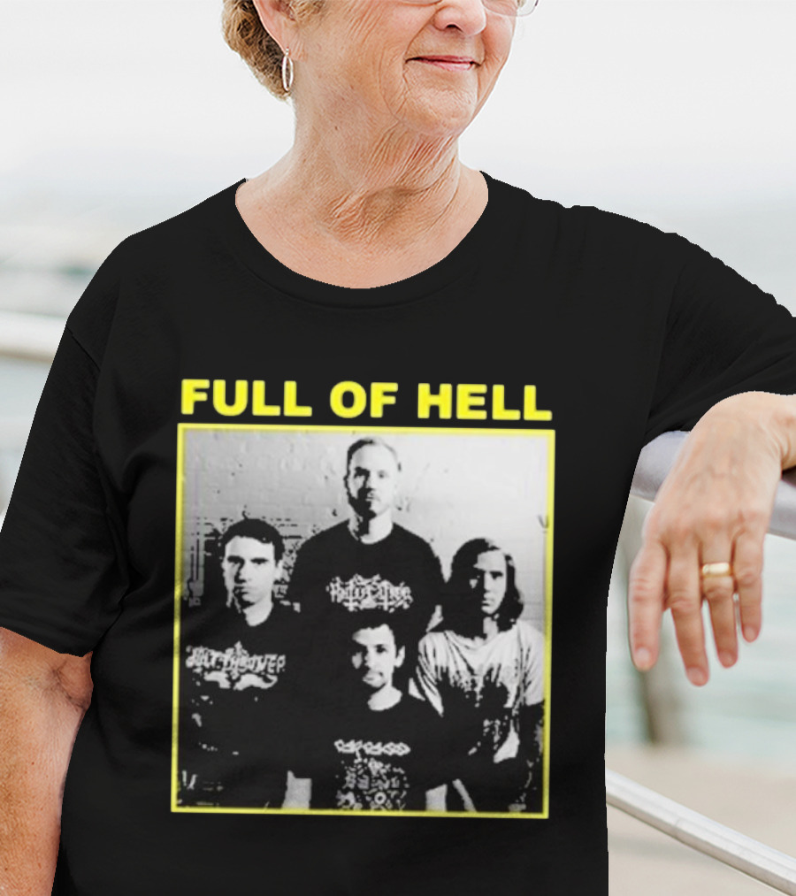 FULL OF HELL You Suck You Know It You Can’t Face Up It’s Over Band Photo T-Shirt