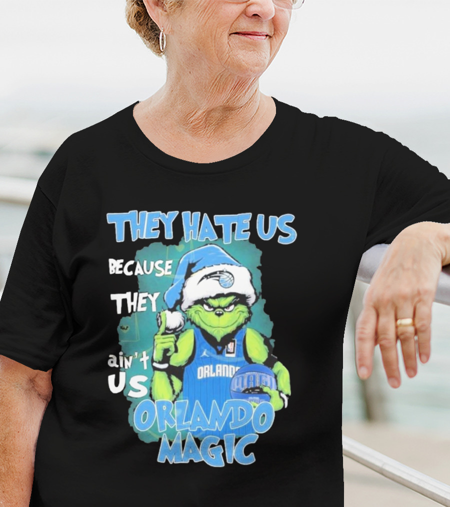 They Hate Us Because They Ain't Us Orlando Magic Grinch Santa Basketball T-Shirt