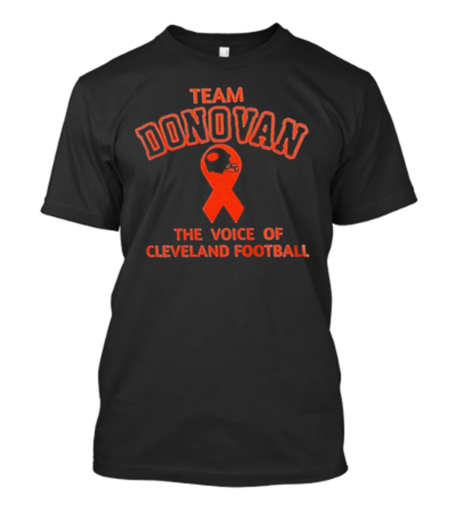 Team Donovan The Voice Of Cleveland Football Jim Donovan Cleveland Browns T-Shirt