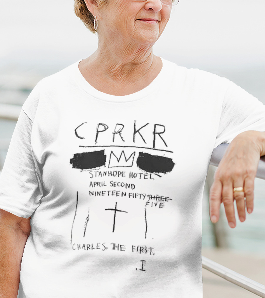 CPRKR Stanhope Hotel April Second Nineteen Fifty Five Charles The First Crown Cross I T-Shirt