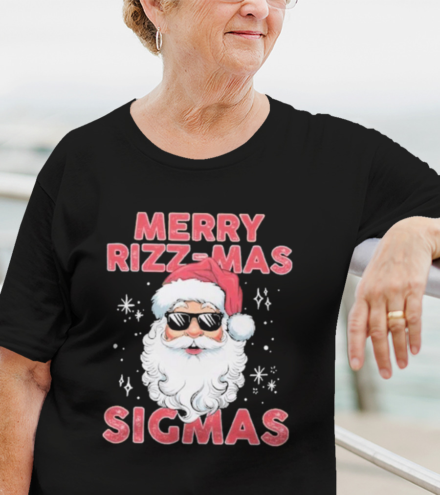 Merry Rizz-Mas Sigmas Santa Christmas T-Shirt