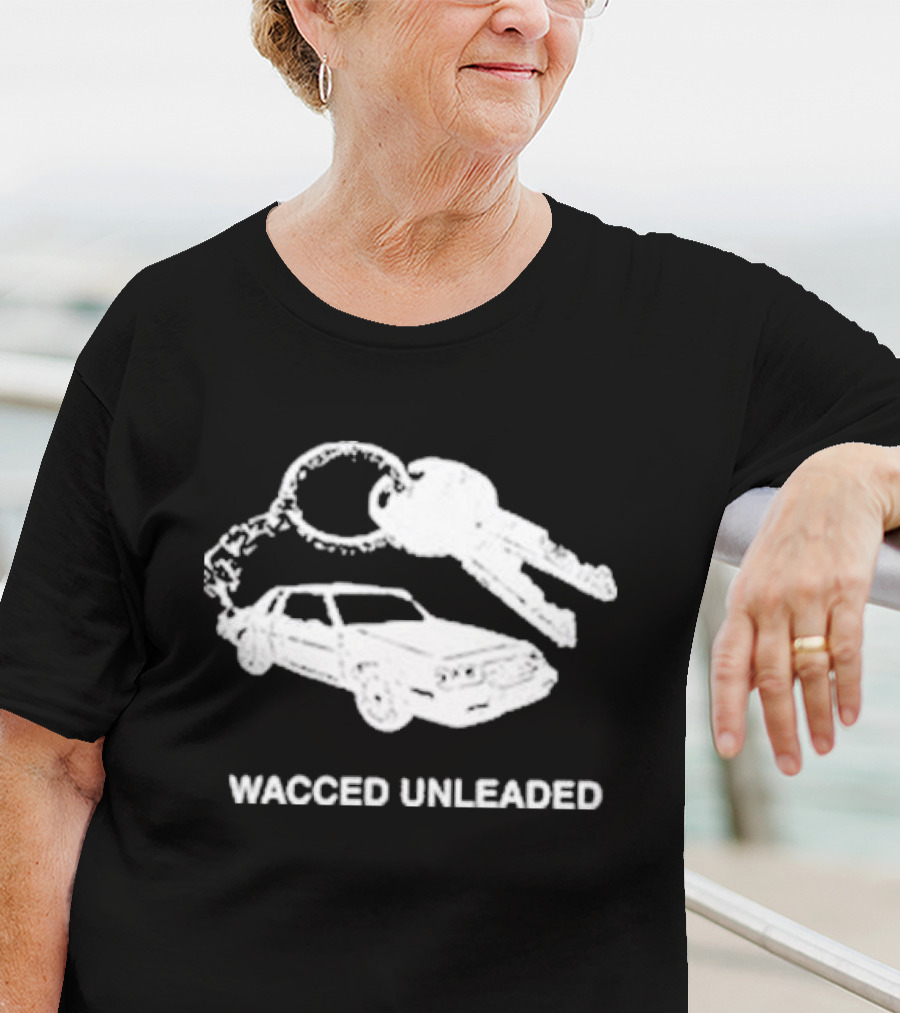 Wacced Unleaded Car Keys And Vehicle T-Shirt