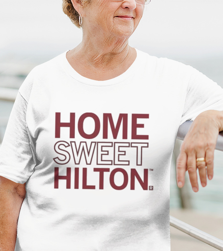 Home Sweet Hilton Texas A&M Spirit And Tradition T-Shirt
