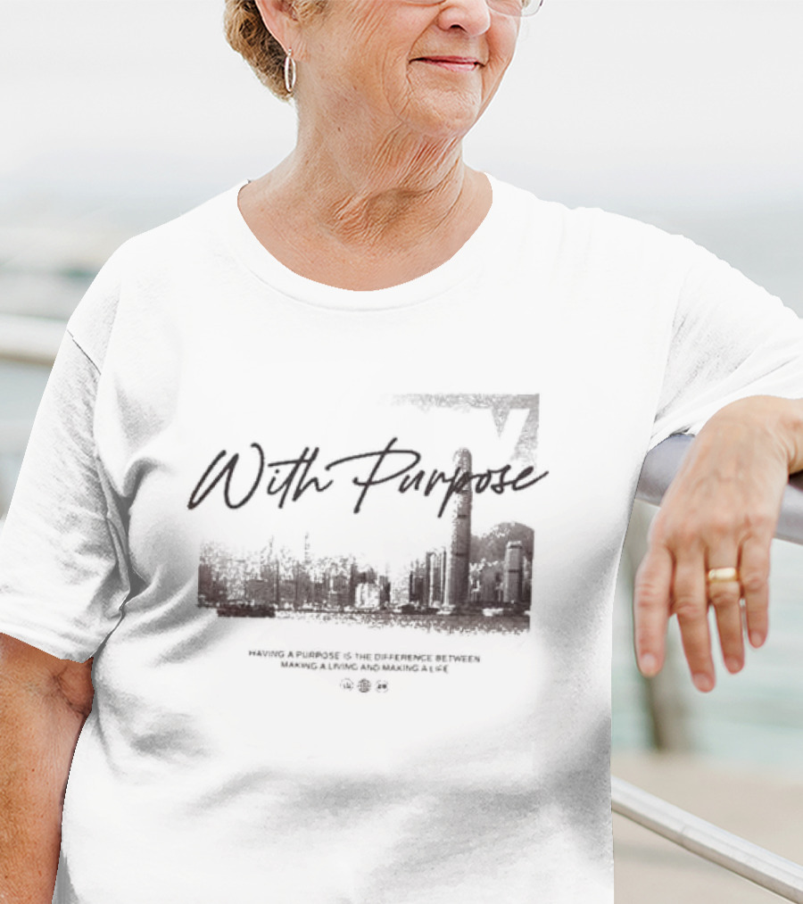 With Purpose Khaki Urban Skyline Having A Purpose Is The Difference Between Making A Living And Making A Life T-Shirt