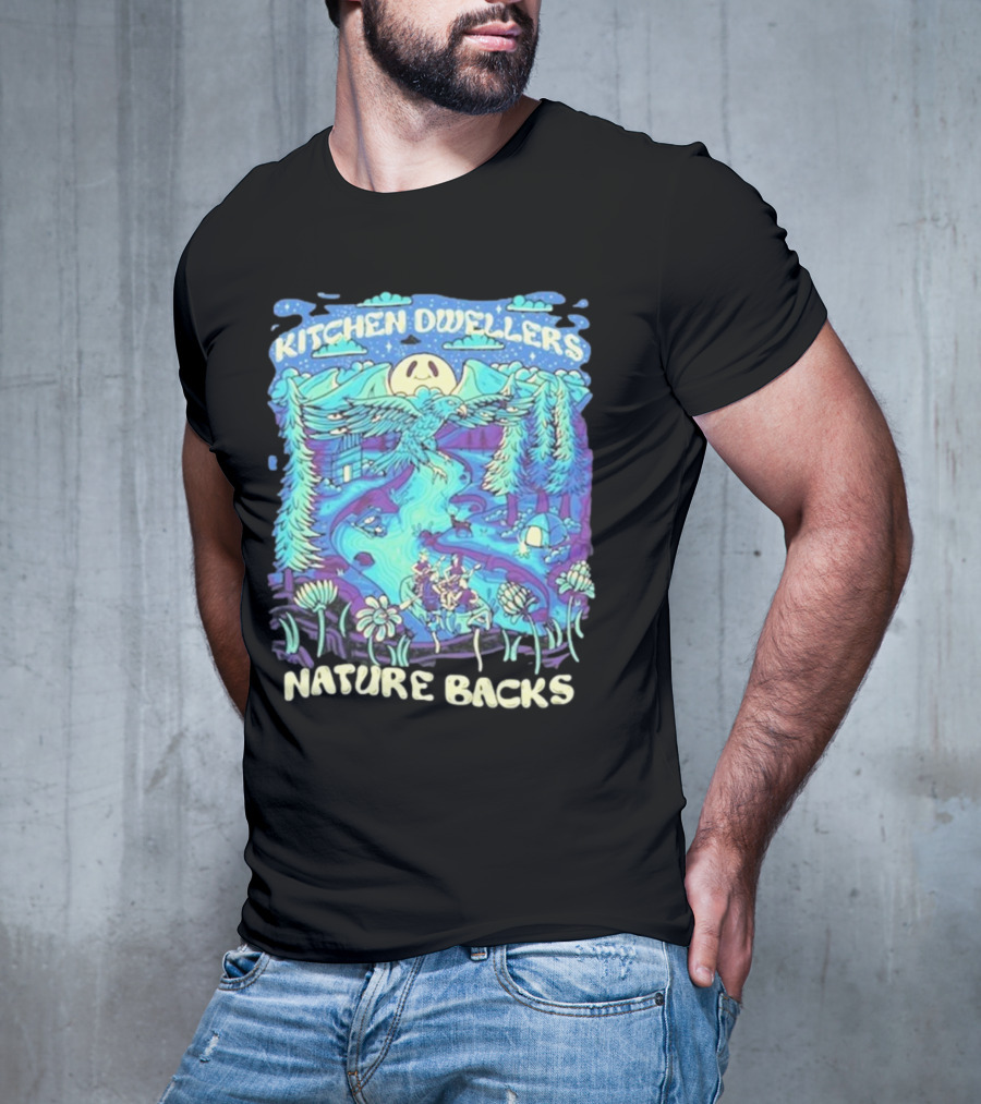 Kitchen Dwellers Nature Backs Scenic Wilderness Adventure T-Shirt