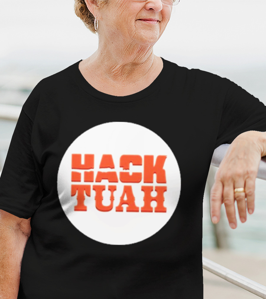 Lauren Hack The Movies Hack Tuah T-Shirt