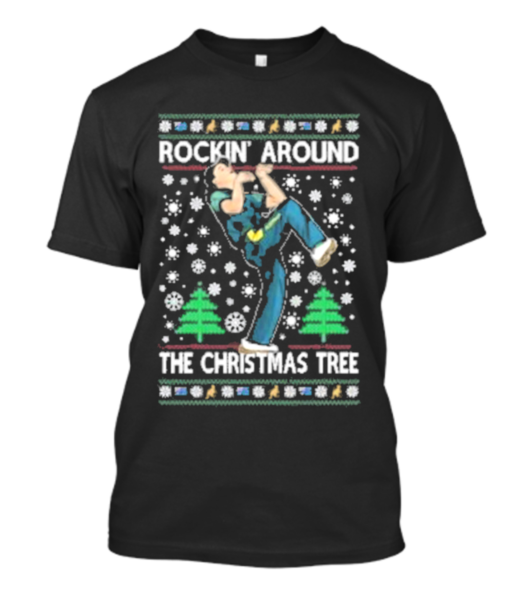 Rockin' Around The Christmas Tree Ugly Christmas Sweater With Dancing Figure And Snowflakes T-Shirt