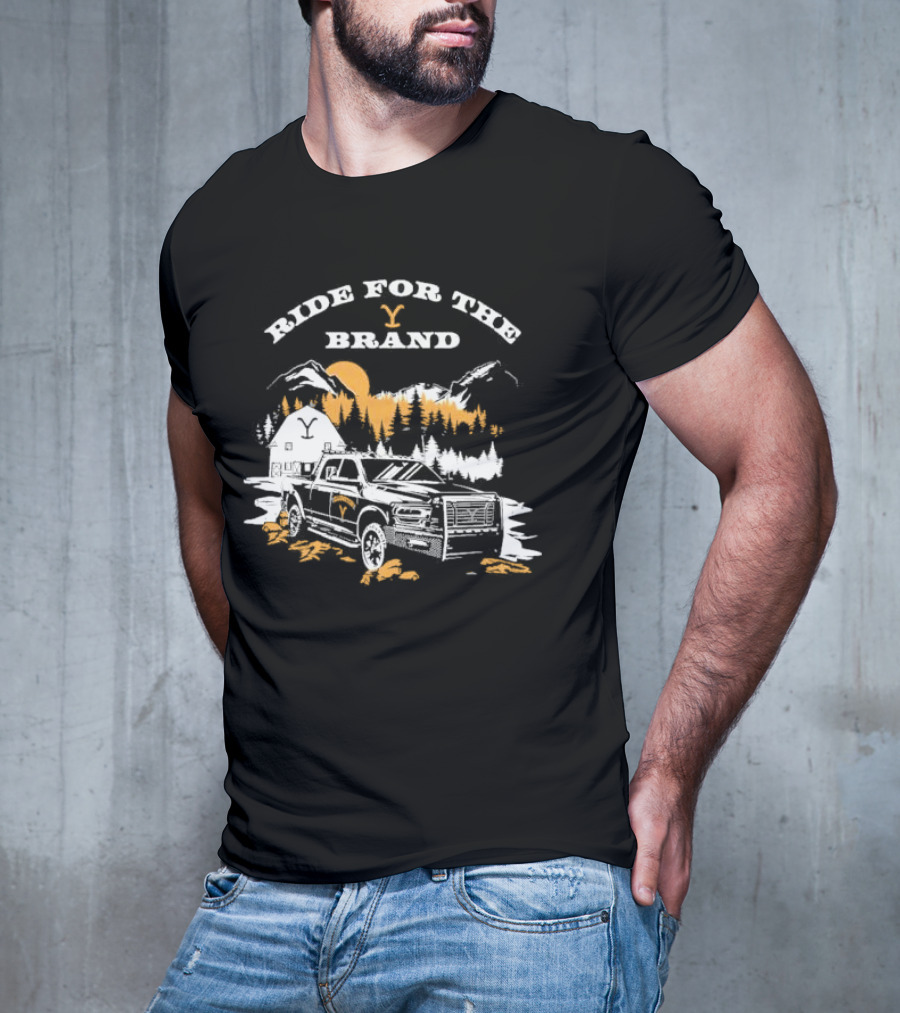 Ride For The Brand Yellowstone Truck Mountains Forest Cabin T-Shirt