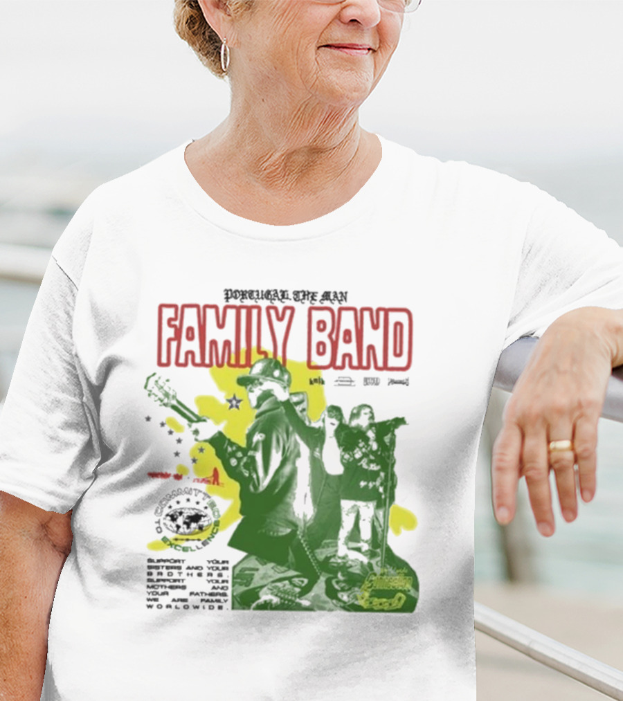 Portugal The Man Family Band Support Your Parties We Are Family Worldwide T-Shirt