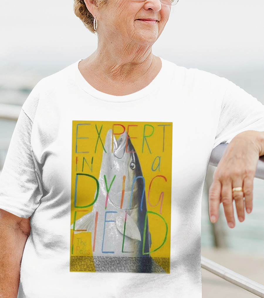 Expert In A Dying Field The Beths Colorful Lettering Fish Image T-Shirt
