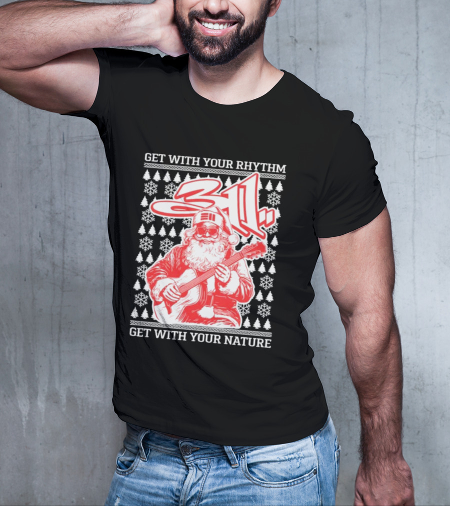 311 Santa Get With Your Rhythm Nature Holiday T-Shirt