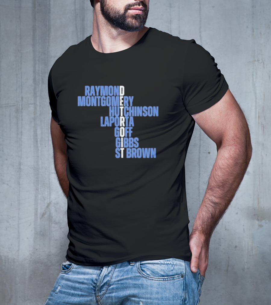 Detroit Raymond Montgomery Hutchinson LaPorta Goff Gibbs St Brown T-Shirt