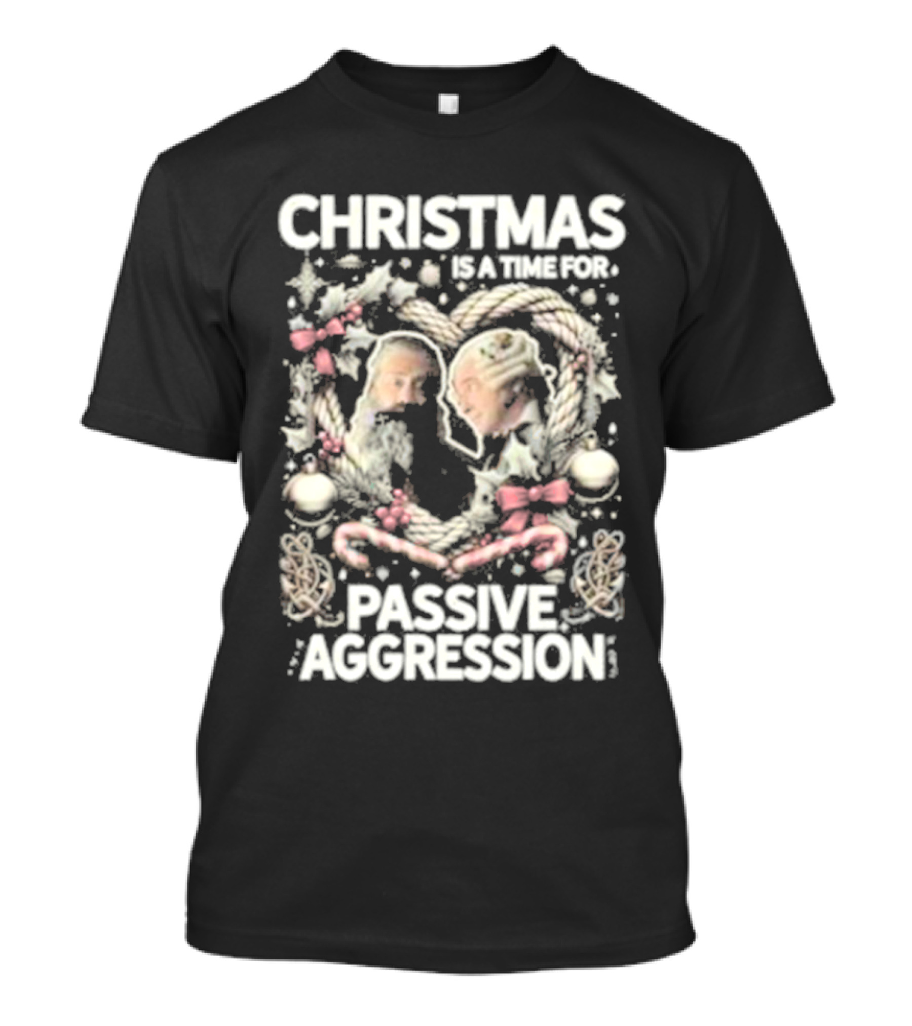 Christmas Is A Time For Passive Aggression Wreath And Candy Canes T-Shirt