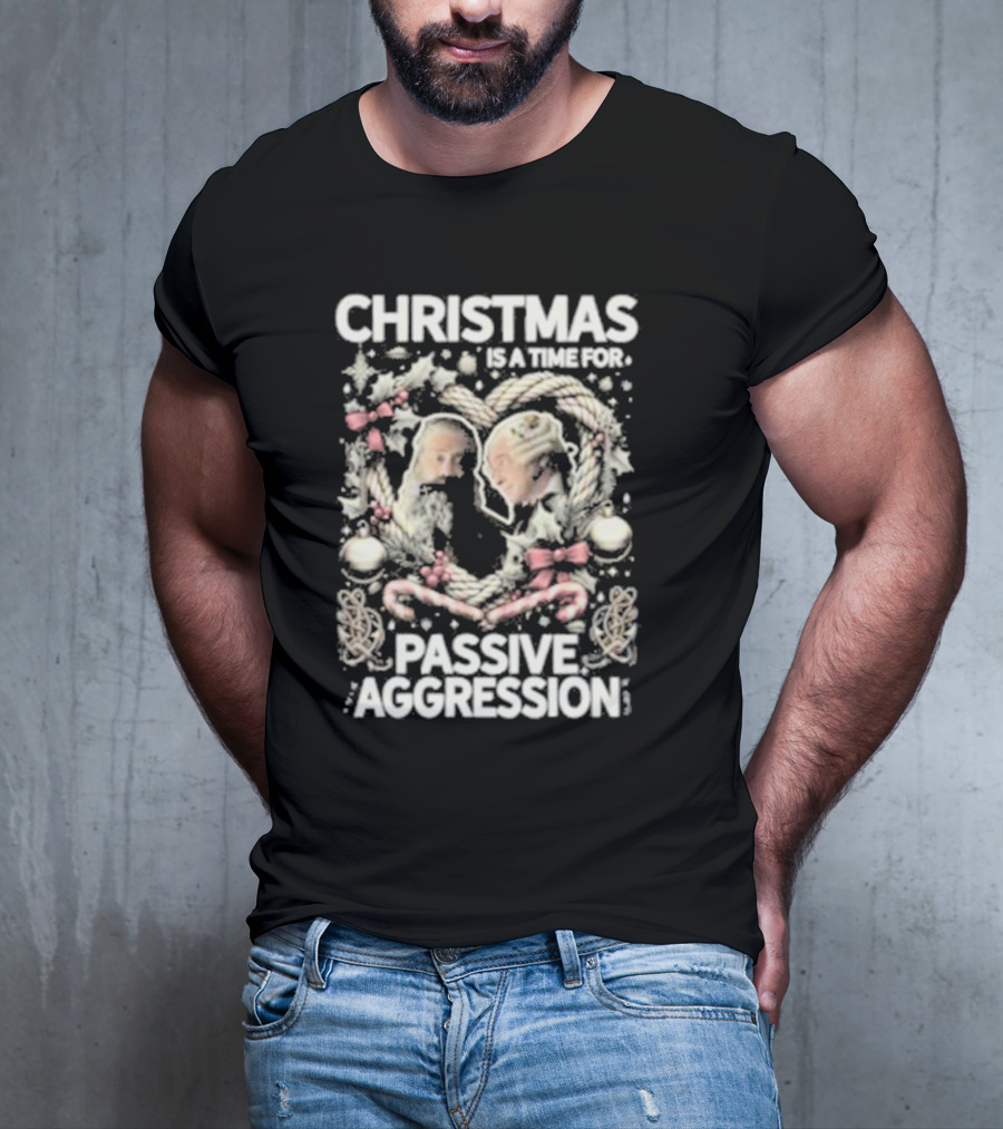 Christmas Is A Time For Passive Aggression Wreath And Candy Canes T-Shirt