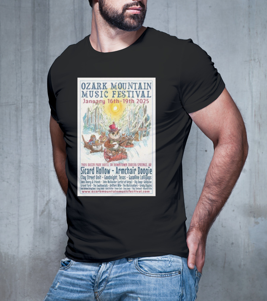 Ozark Mountain Music Festival January 16-19 2025 Eureka Springs AR Featuring Sicard Hollow And Armchair Boogie T-Shirt