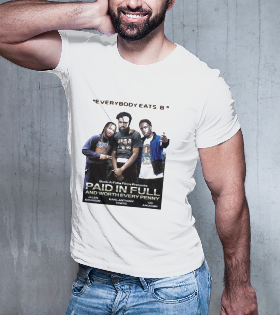 Knicks Brunson Towns Anunoby Paid In Full Everybody Eats B T-Shirt