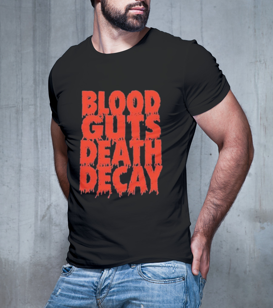 Blood Guts Death Decay Horror Typography T-Shirt