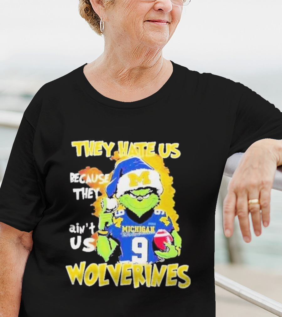 They Hate Us Because They Ain't Us Michigan Wolverines Grinch Santa Christmas T-Shirt