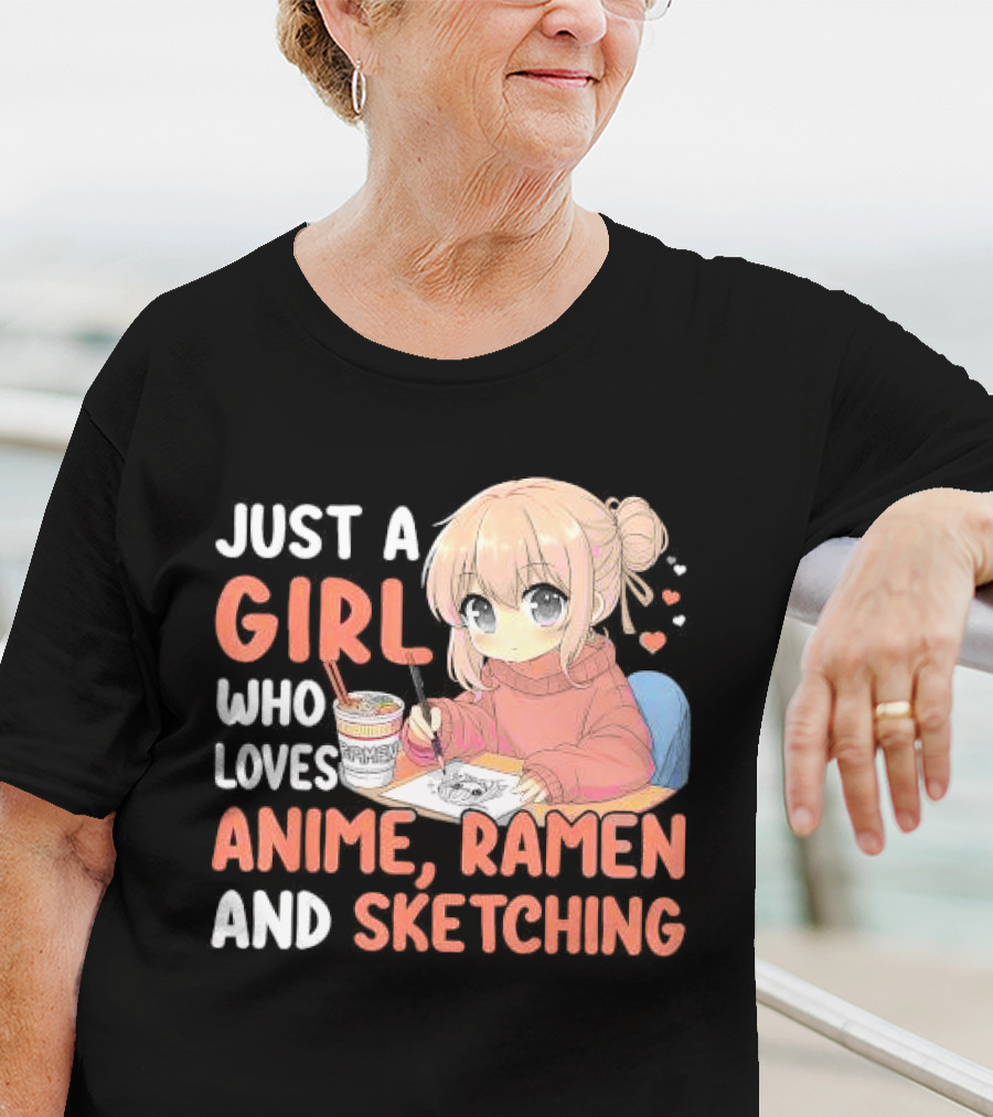Just A Girl Who Loves Anime Ramen And Sketching Japan Anime Manga T-Shirt