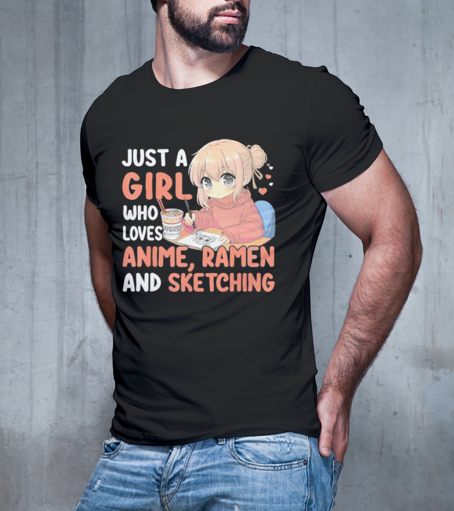 Just A Girl Who Loves Anime Ramen And Sketching Japan Anime Manga T-Shirt