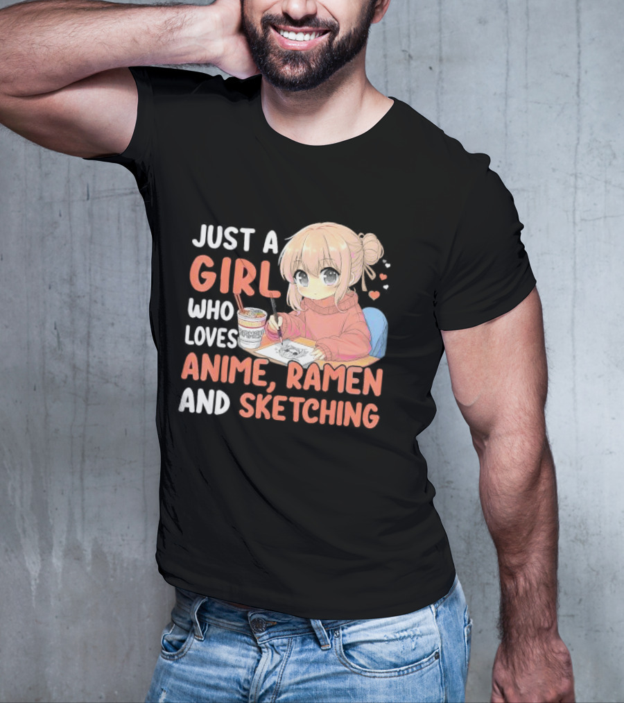 Just A Girl Who Loves Anime Ramen And Sketching Japan Anime Manga T-Shirt