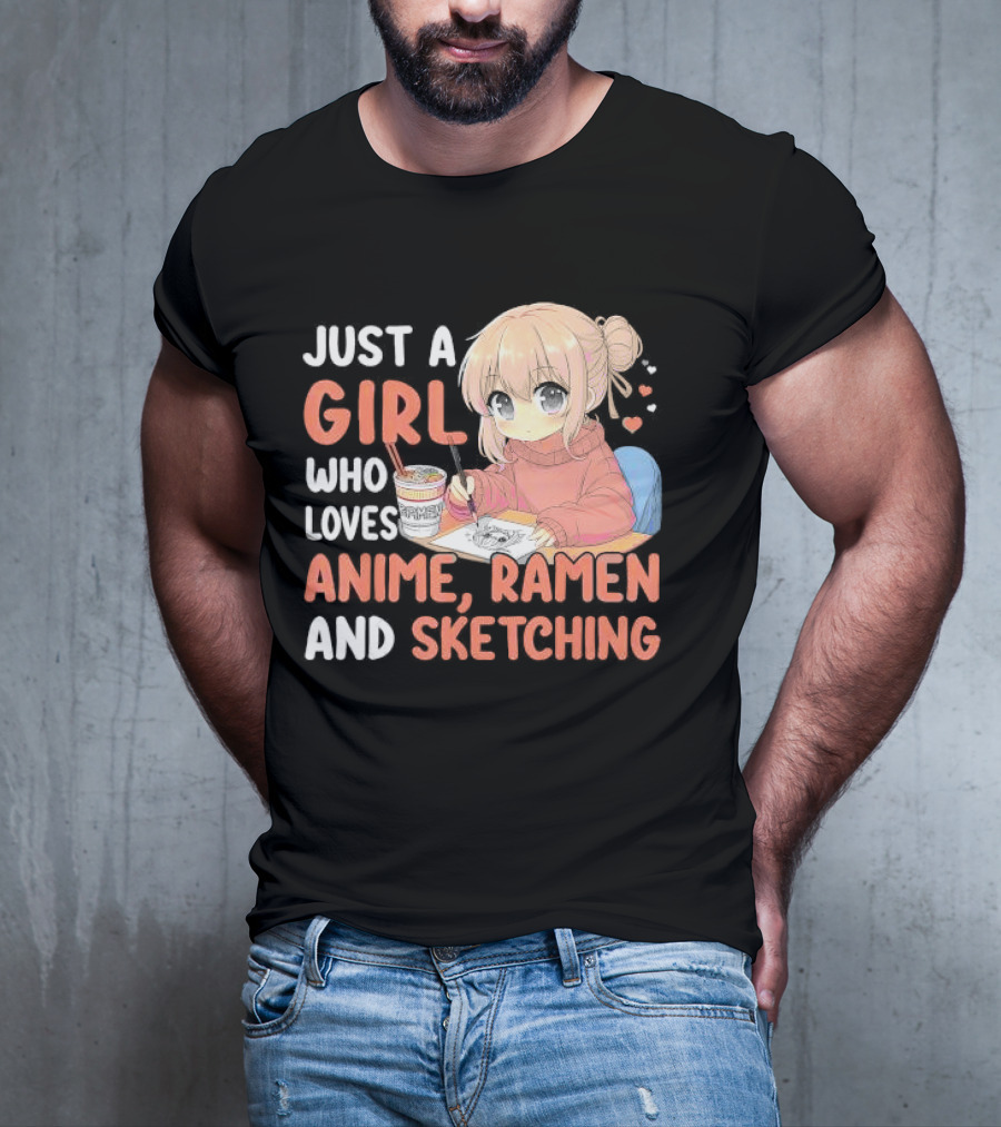Just A Girl Who Loves Anime Ramen And Sketching Japan Anime Manga T-Shirt