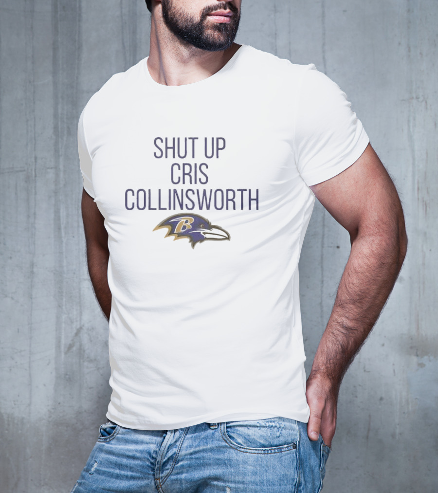 Shut Up Cris Collinsworth Baltimore Ravens Lamar Jackson T-Shirt