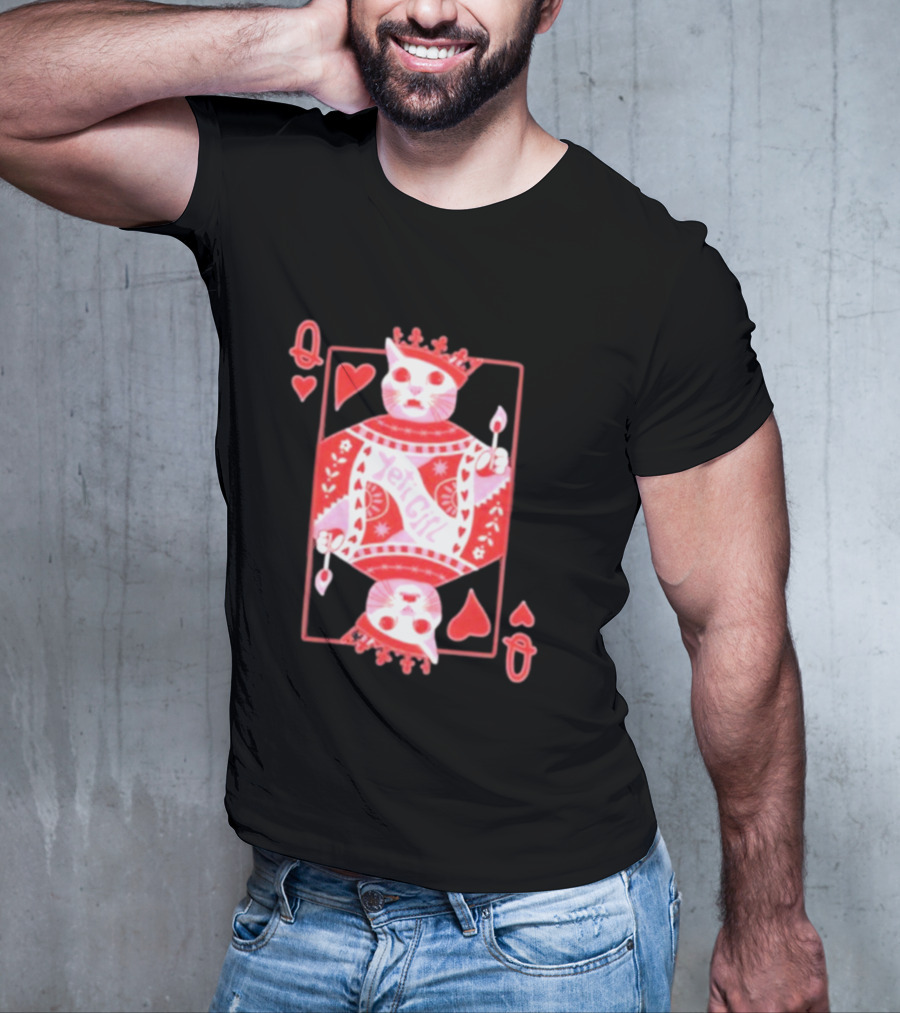 Yeti The Abominable Queen Of My Heart Playing Card Cat King T-Shirt