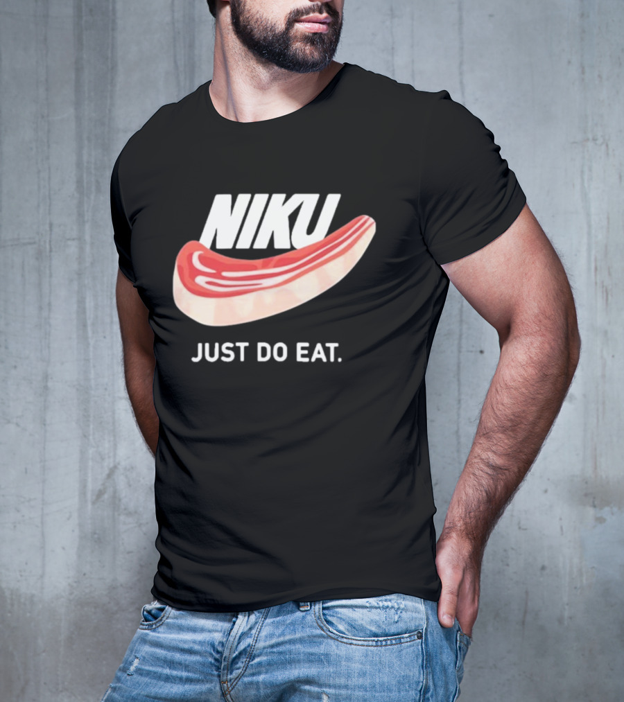 Niku Just Do Eat Steak Slice T-Shirt