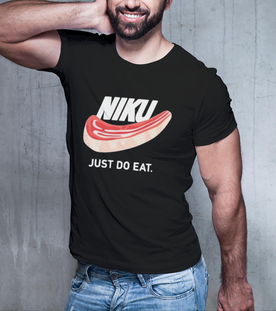 Niku Just Do Eat Steak Slice T-Shirt