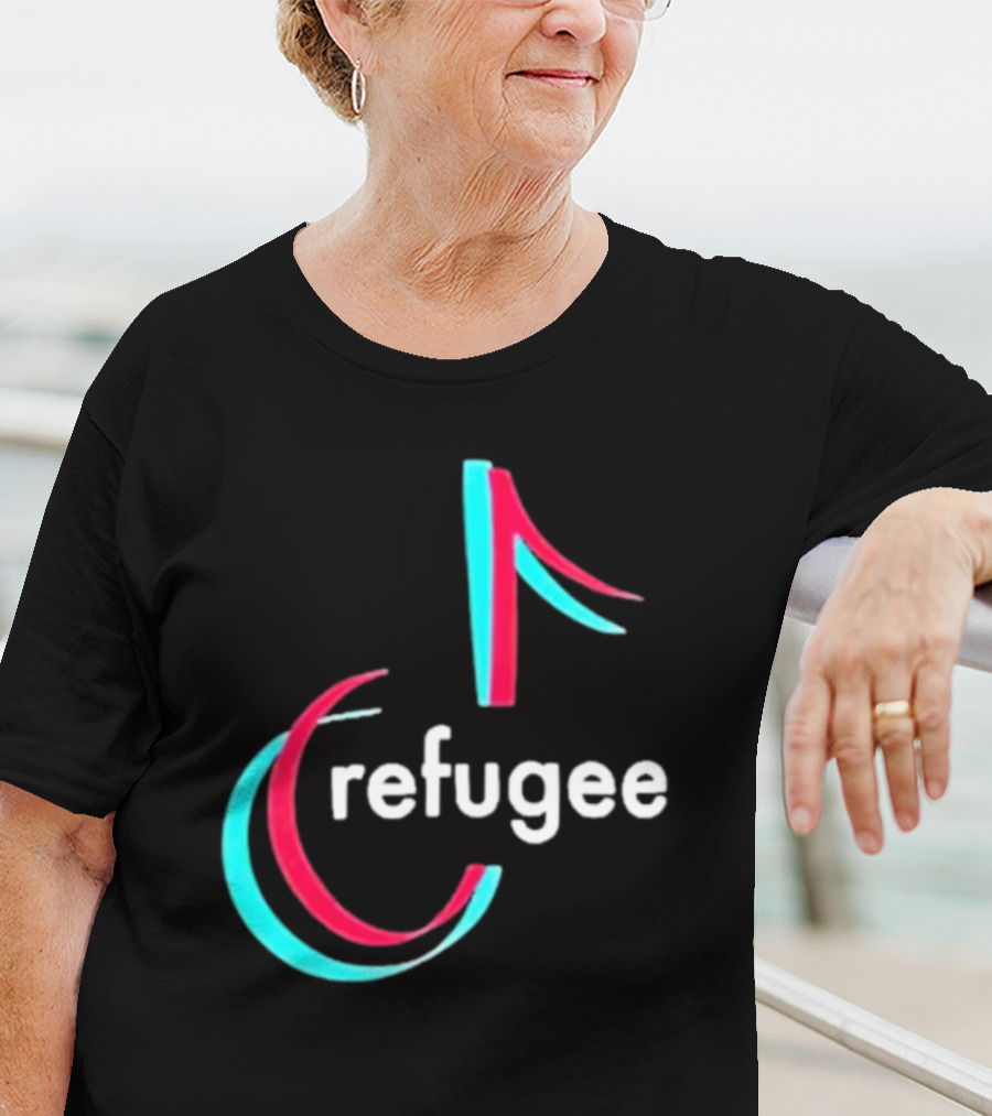 Tiktok Refugee T-Shirt