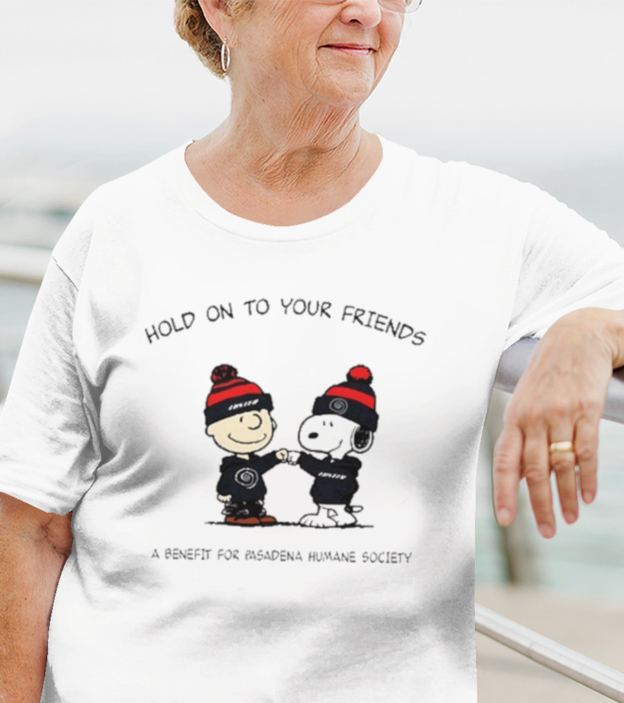 Hold On To Your Friends Benefit For Pasadena Humane Society Whirr X Luster T-Shirt