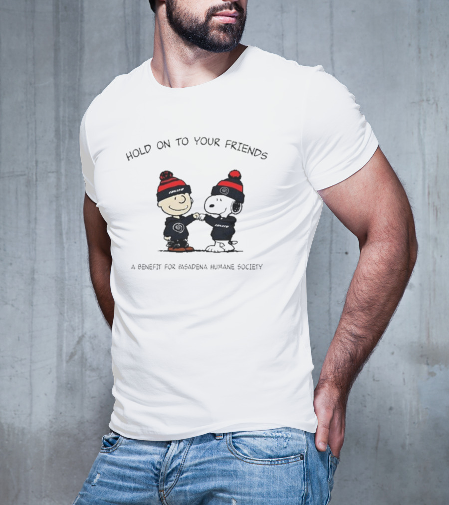 Hold On To Your Friends Benefit For Pasadena Humane Society Whirr X Luster T-Shirt