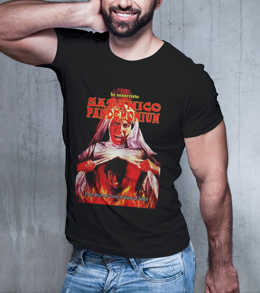 La Sexorcisto Satanico Pandemonium From Bride Of Christ To Slave Of Satan T-Shirt