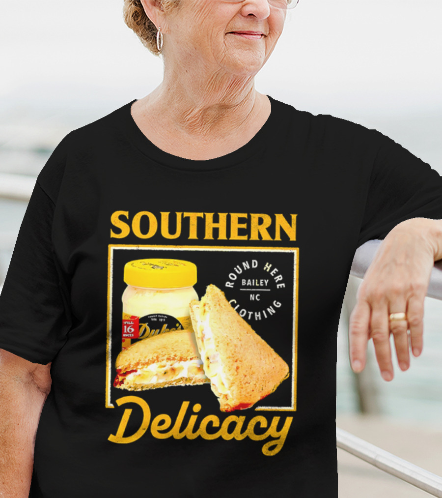 Southern Delicacy Duke's Mayo Round Here Bailey NC Clothing T-Shirt