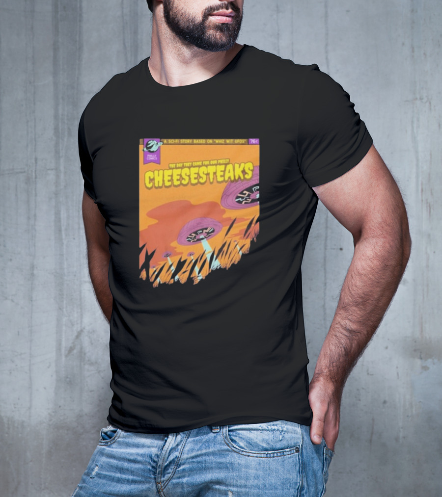 Philly Comics Alien UFO Cheesesteaks Abduction Sci-Fi Story Whiz With UFOs T-Shirt