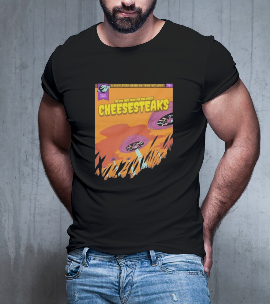 Philly Comics Alien UFO Cheesesteaks Abduction Sci-Fi Story Whiz With UFOs T-Shirt