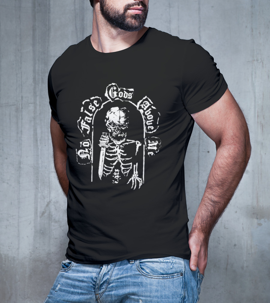 The Dirty Nil No False Gods Above Me Skeleton T-Shirt