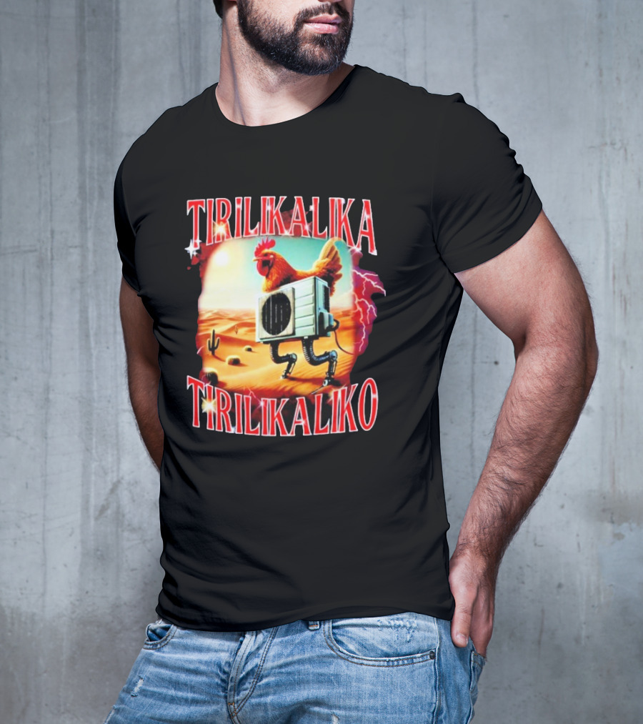 Tirilikalika Tirilikaliko Chicken Robot Desert Scene T-Shirt