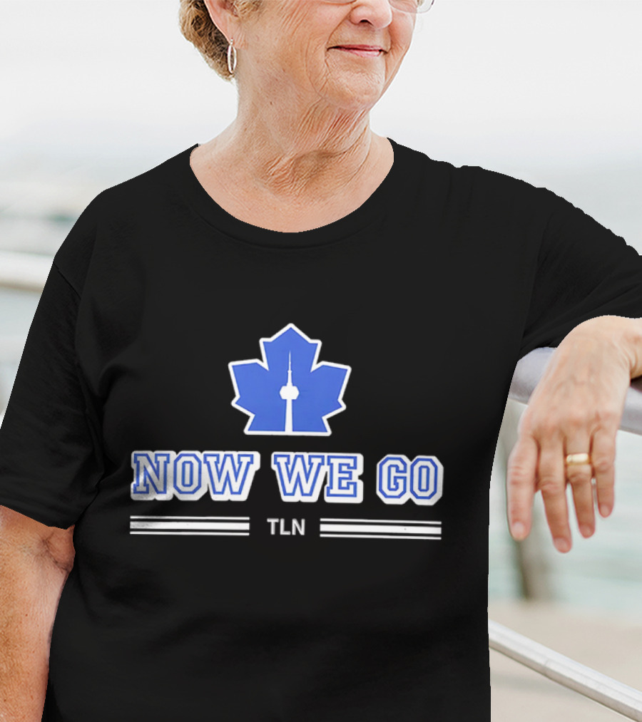 Now We Go TLN Toronto Maple Leafs Hockey CN Tower Icon T-Shirt