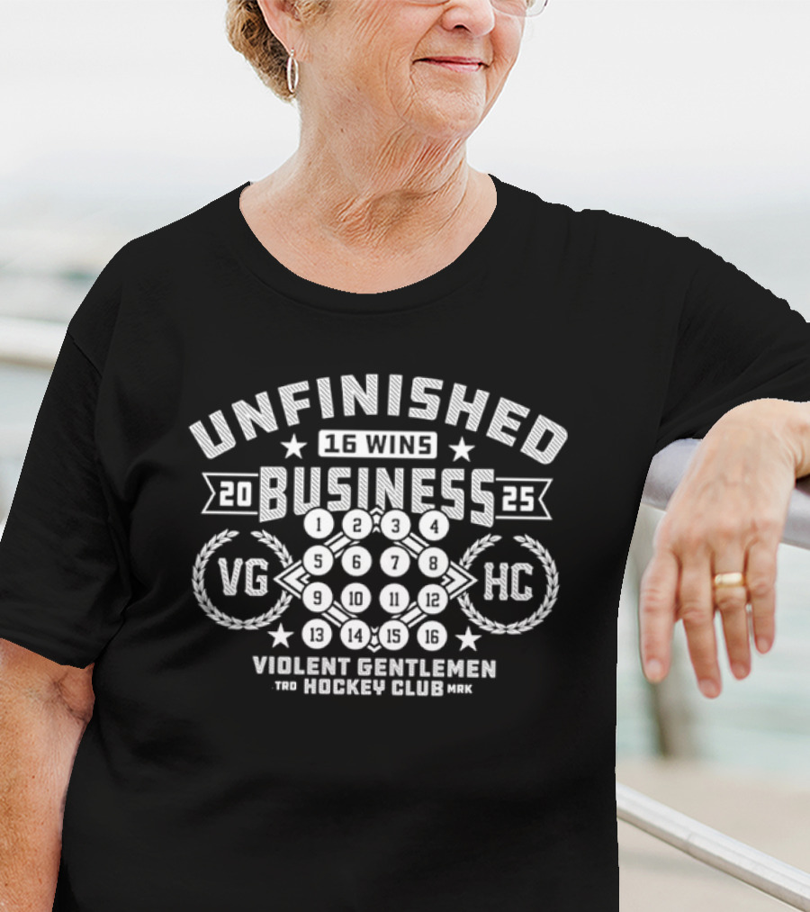 Unfinished Business 2025 Violent Gentlemen Hockey Club VG HC T-Shirt