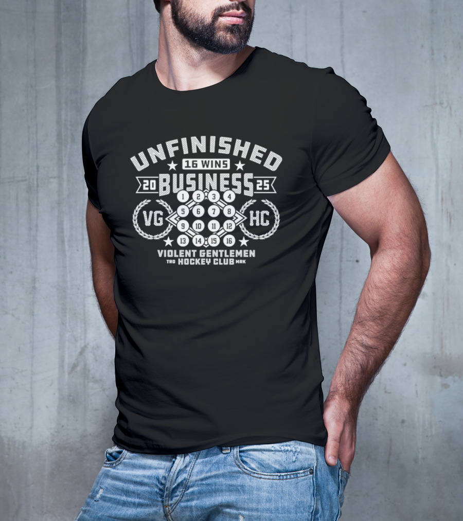 Unfinished Business 2025 Violent Gentlemen Hockey Club VG HC T-Shirt