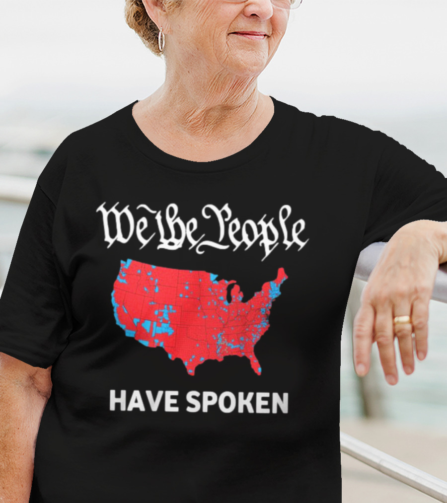 We The People Have Spoken USA Electoral Map T-Shirt