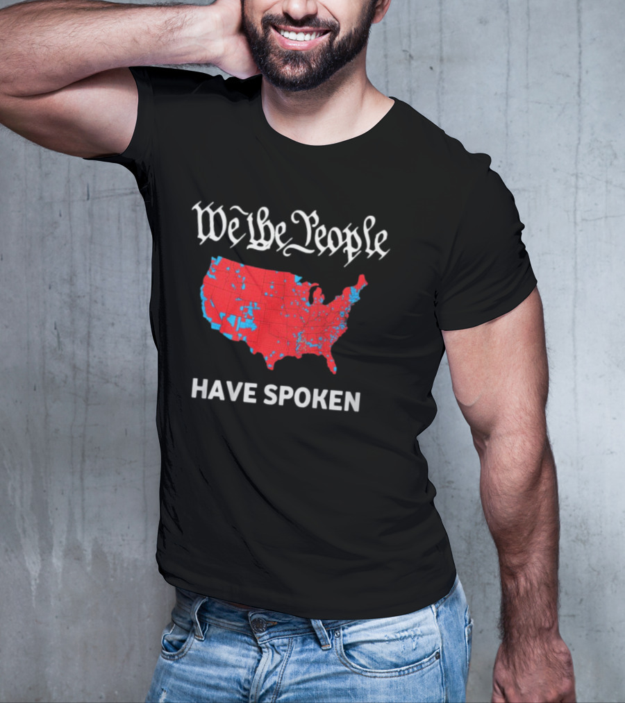 We The People Have Spoken USA Electoral Map T-Shirt