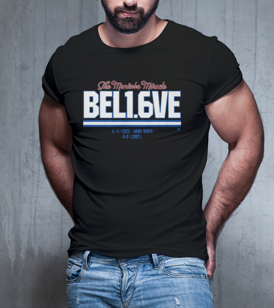 The Manitoba Miracle Believe In 1.6 Seconds Hockey 2003-2004 T-Shirt