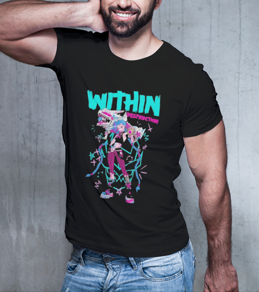 Within Destruction Jinx Slam Arcane League Of Legends Star Imagery T-Shirt