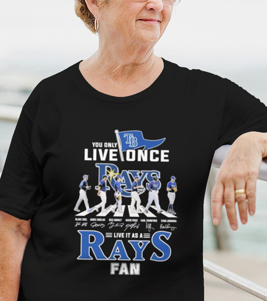 You Only Live Once Tampa Bay Rays Fan Road Abbey Signatures T-Shirt