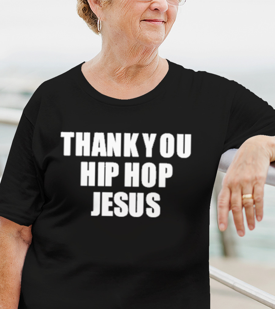 Thank You Hip Hop Jesus Bold Text Statement T-Shirt